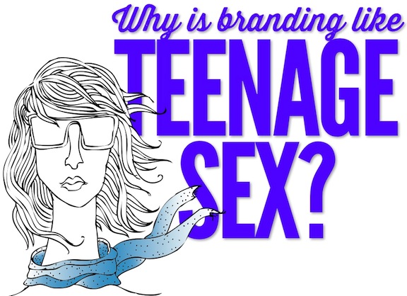 Branding and Teenage Sex
