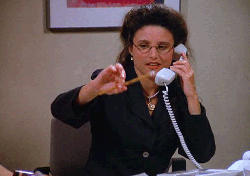 Keeping customers Elaine from Seinfeld
