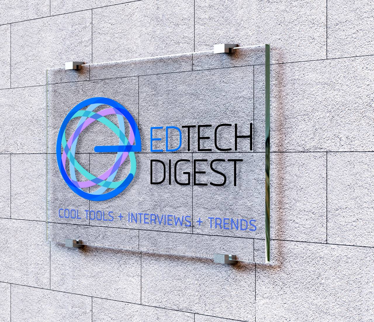 External Signage, when to rebrand, edtechdigest and David Brier